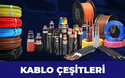 kablo çeşitleri rize